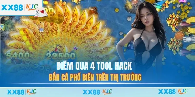 Điểm qua 4 tool hack bắn cá phổ biến trên thị trường