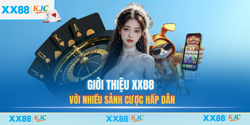 Giới thiệu XX88 với nhiều sảnh cược hấp dẫn